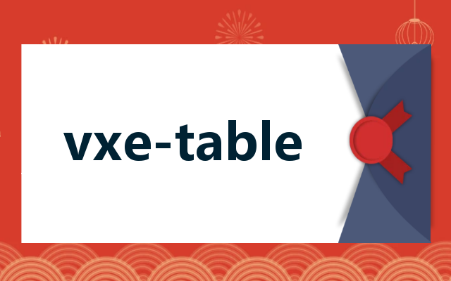 vxe-table