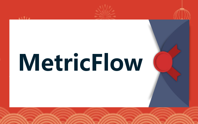 MetricFlow